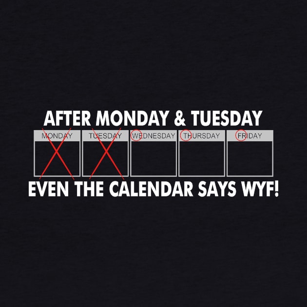 After Monday & Tuesday Even the Calender Say WTF | Funny Quote by Bersama Star